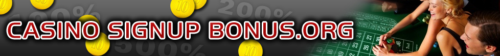 Casino Signup Bonus